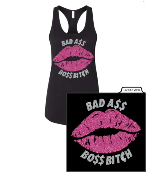 A Bad ass boss bitch cloth with some designs